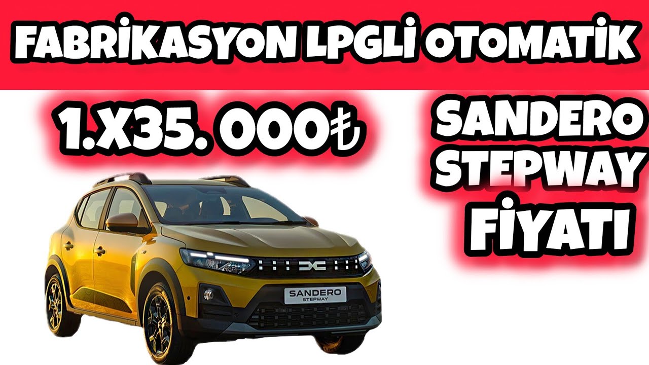 13 ŞUBAT 2026 DACIA SANDERO STEPWAY OTOMATİK VİTES FABRİKASYON LPGLİ SATIŞTA