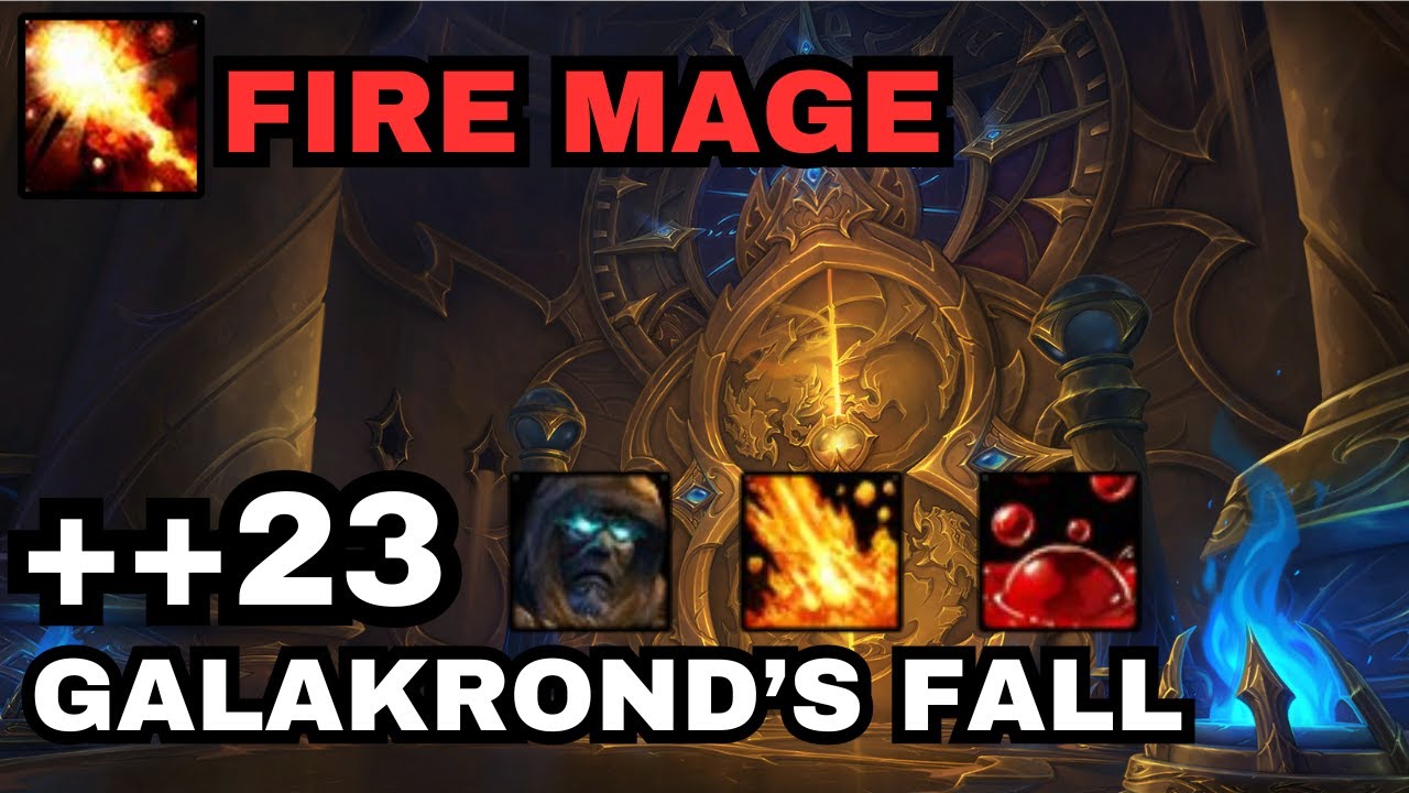 ++23 Galakrond's Fall Tyrannical - Fire Mage