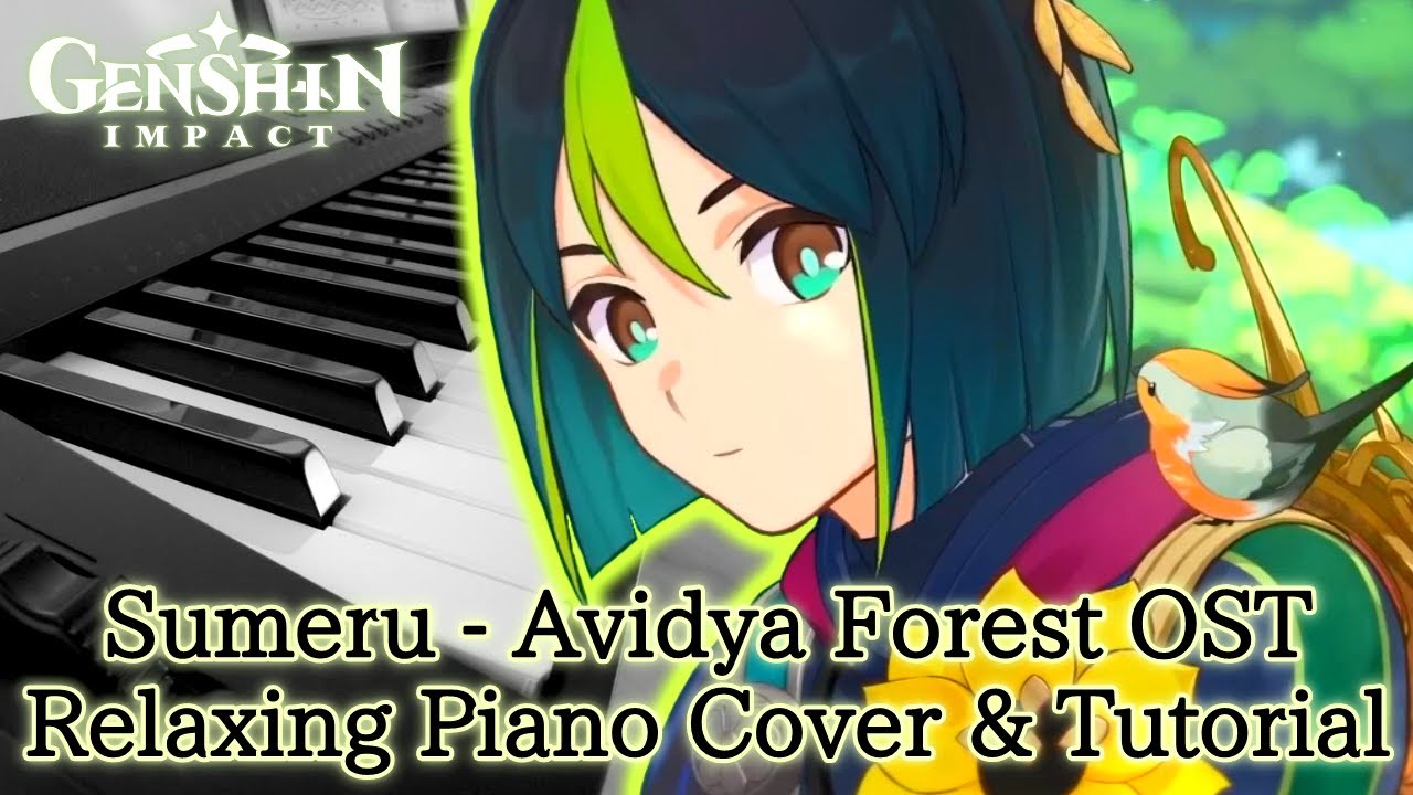 【Genshin Impact OST】 Sumeru ~ Vagrant Wandering - Piano Cover & Tutorial + Sheet Music
