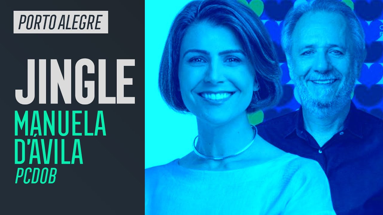 Eleições 2020 Prefeitura de Porto Alegre - Jingle - Manuela D'Ávila - PCdoB