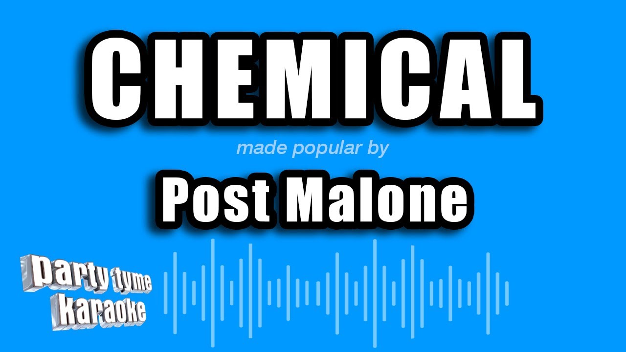 Post Malone - Chemical (Karaoke Version)