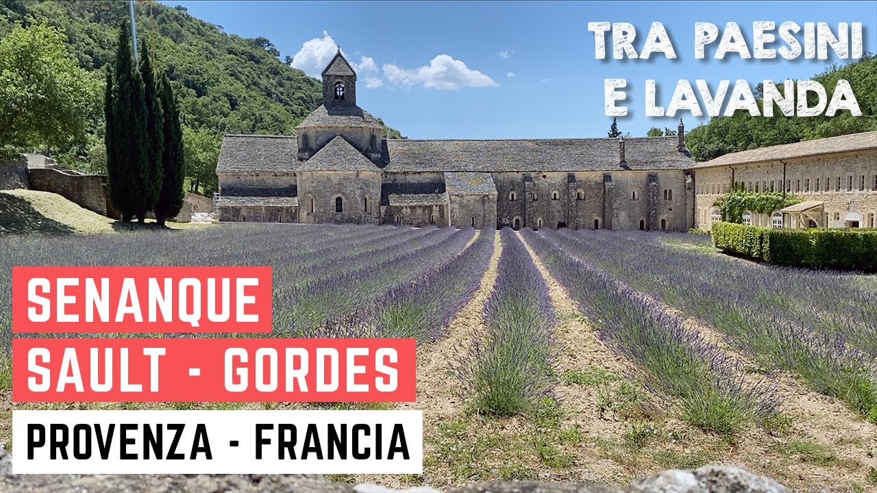 VIAGGIO IN PROVENZA paesini e paesaggi unici tra SAULT - GORDES - SENANQUE - Ep. 1