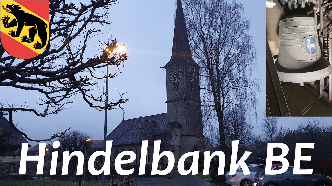Hindelbank (CH - BE) Glocken der ref. Kirche