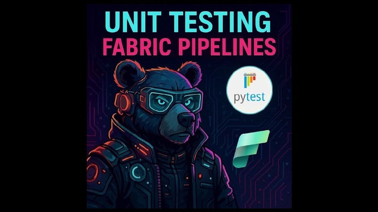 How to Unit Test Fabric DataPipelines