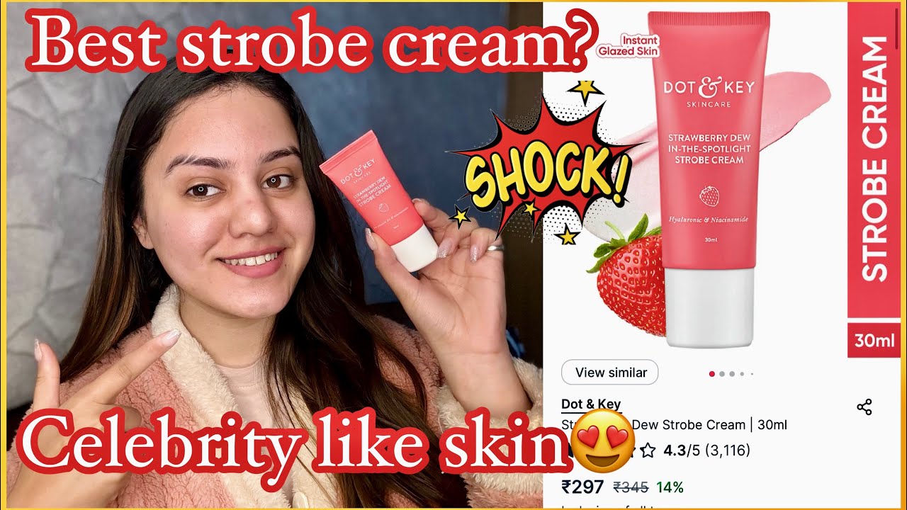 Best strobe cream in India?😍 Celebrity like glowing skin in 1 step😍 Dot n key | kp styles