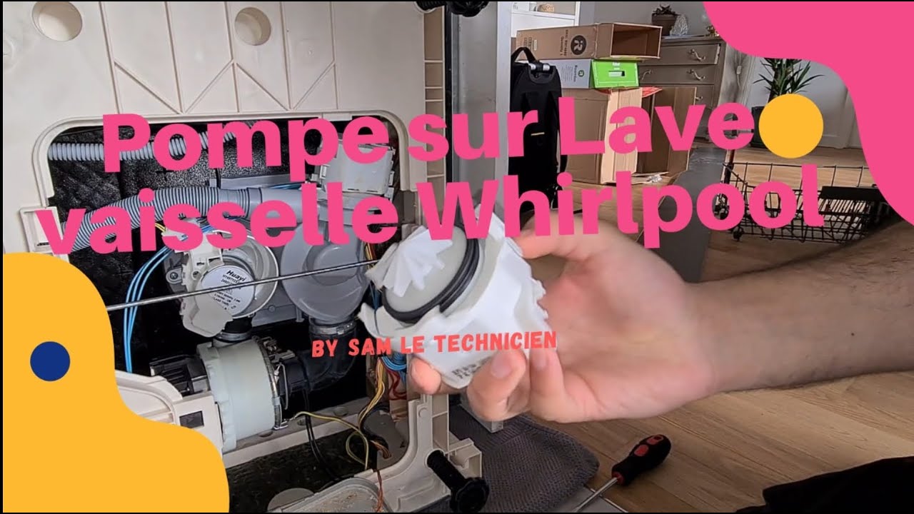 REMPLACER UNE POMPE DE VIDANGE LAVE VAISSELLE WHIRLPOOL