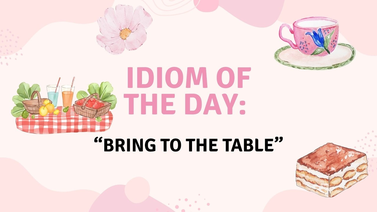 What Do You Bring to the Table? 🍽️ Funny English Idiom Explained | One Quote a Day