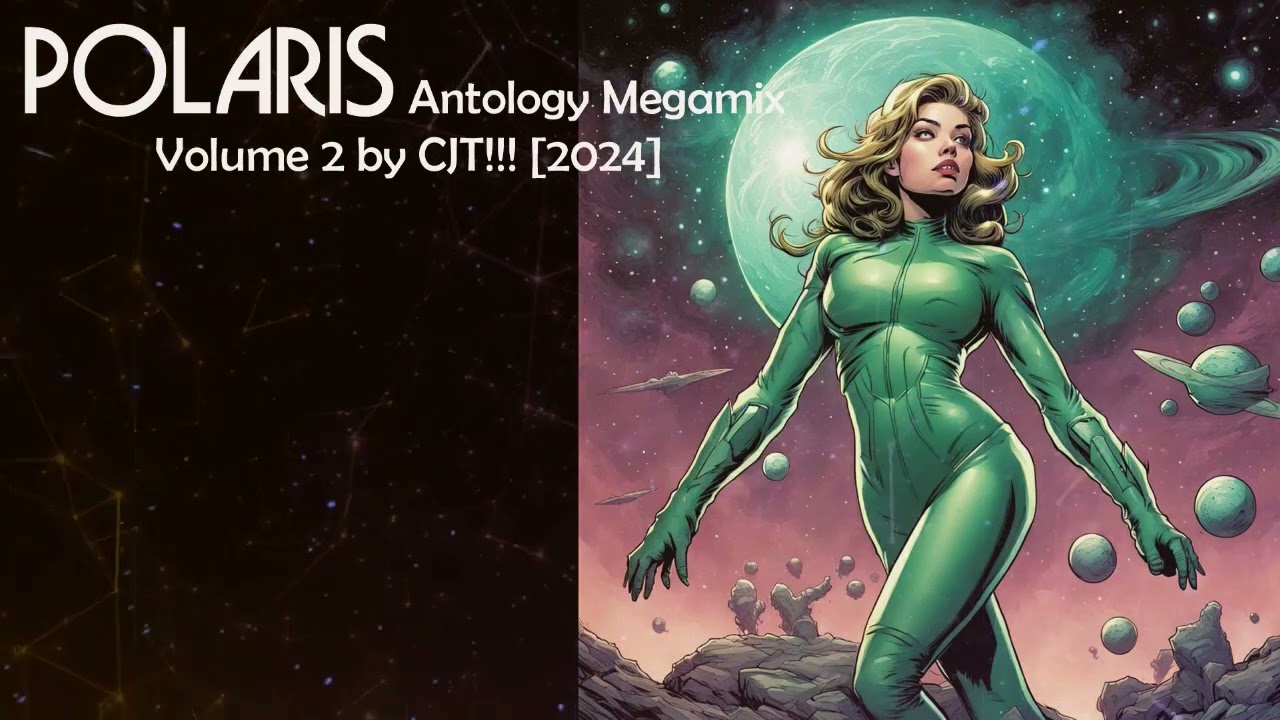 POLARIS - Antology Megamix Volume 2 by CJT!!! 2024