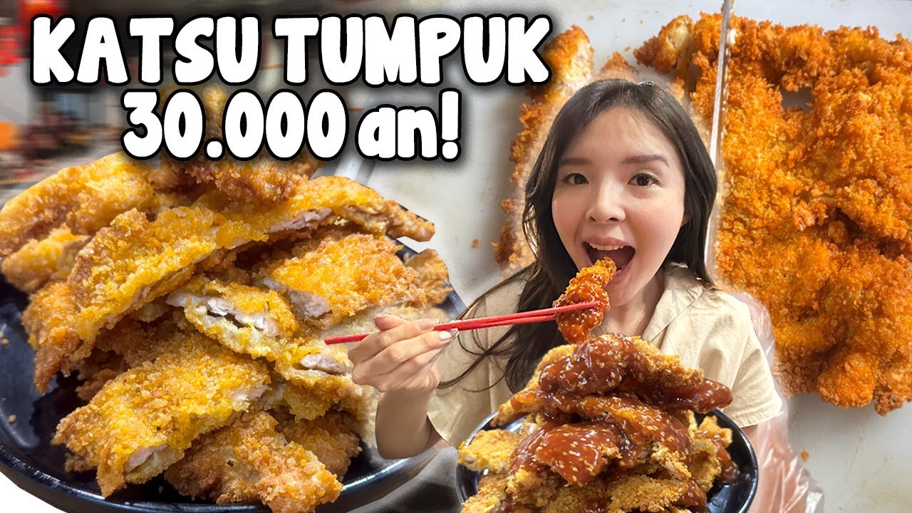 JUALAN KATSU RAKSASA CUMA 30.000an! PORSI 4 ORANG INI MAH&hellip;