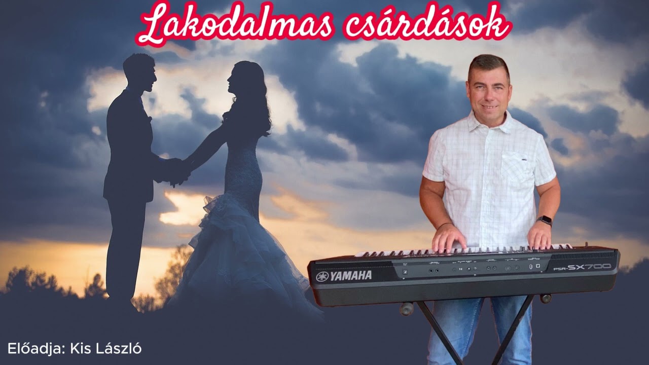 Lakodalmas csárdások (lakodalom van a..., esteledik a faluban...)