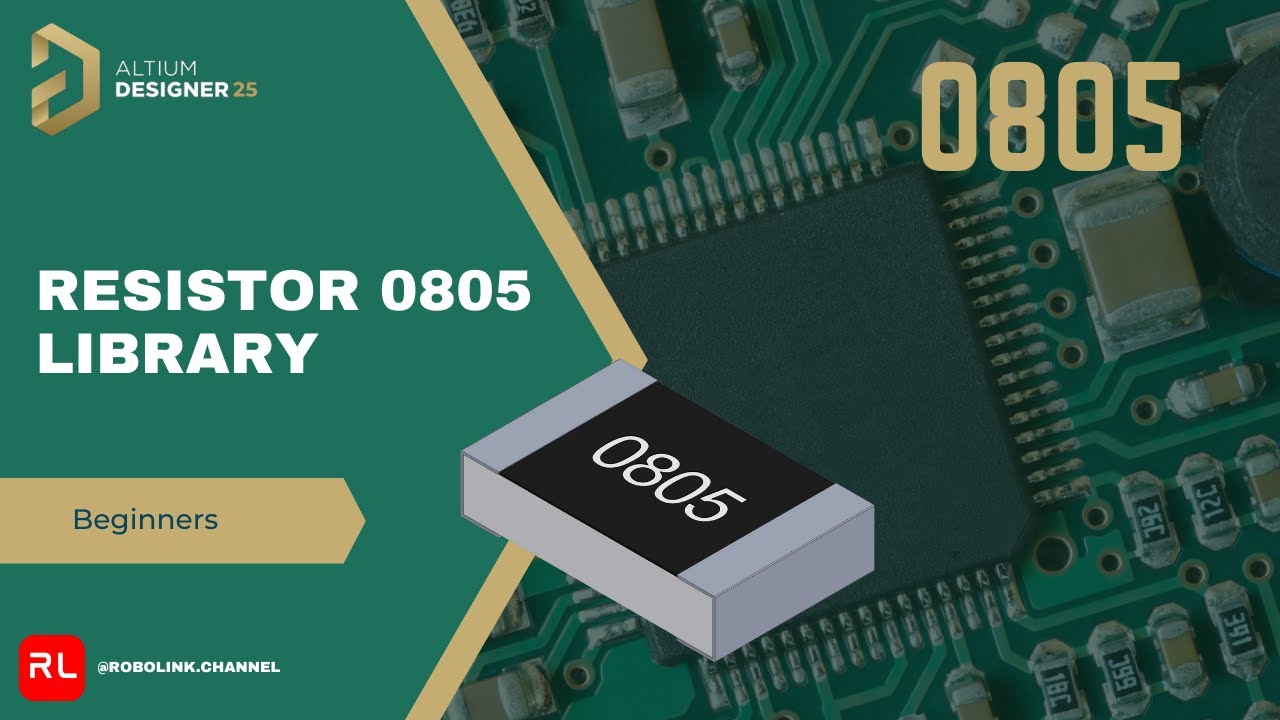 How to Create a Resistor 0805 Library in Altium Designer: Step-by-Step Guide