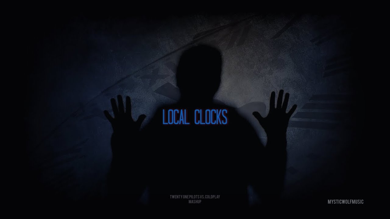 Local Clocks | TØP/Coldplay (Mashup)