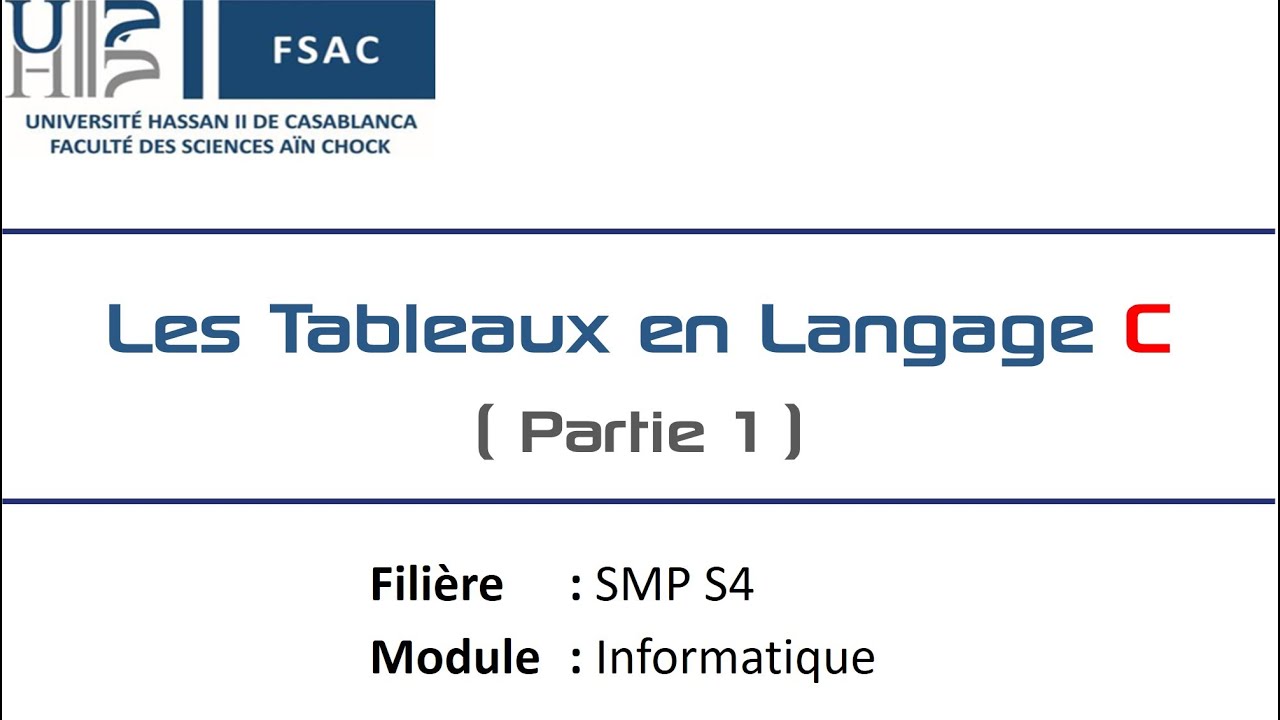 Les tableaux en langage C (Partie 1)