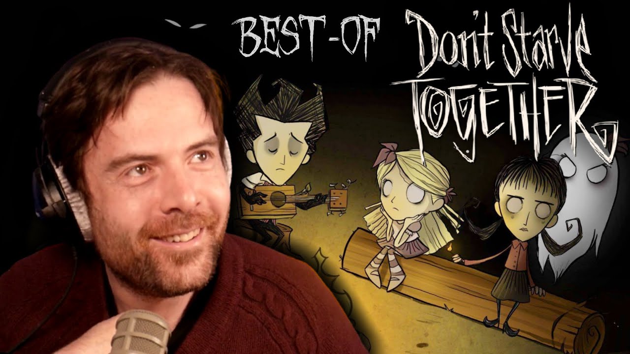 DON'T STARVE TOGETHER ft. Zerator, Antoine, Baghera, Mynthos, AngleDroit... (Best-of du Lundi #24)