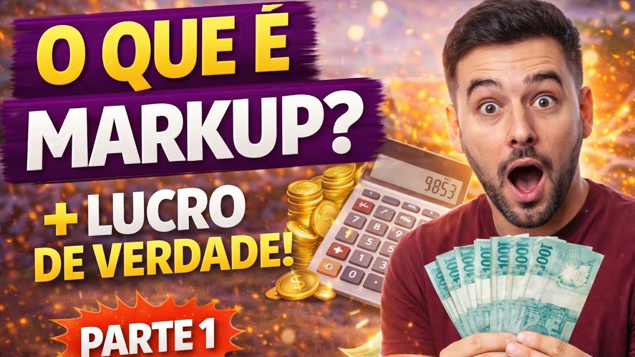 O Que é MARKUP 🤔 e Como Usar Para Precificar e Ter LUCRO DE VERDADE 💰 ( PARTE 1)