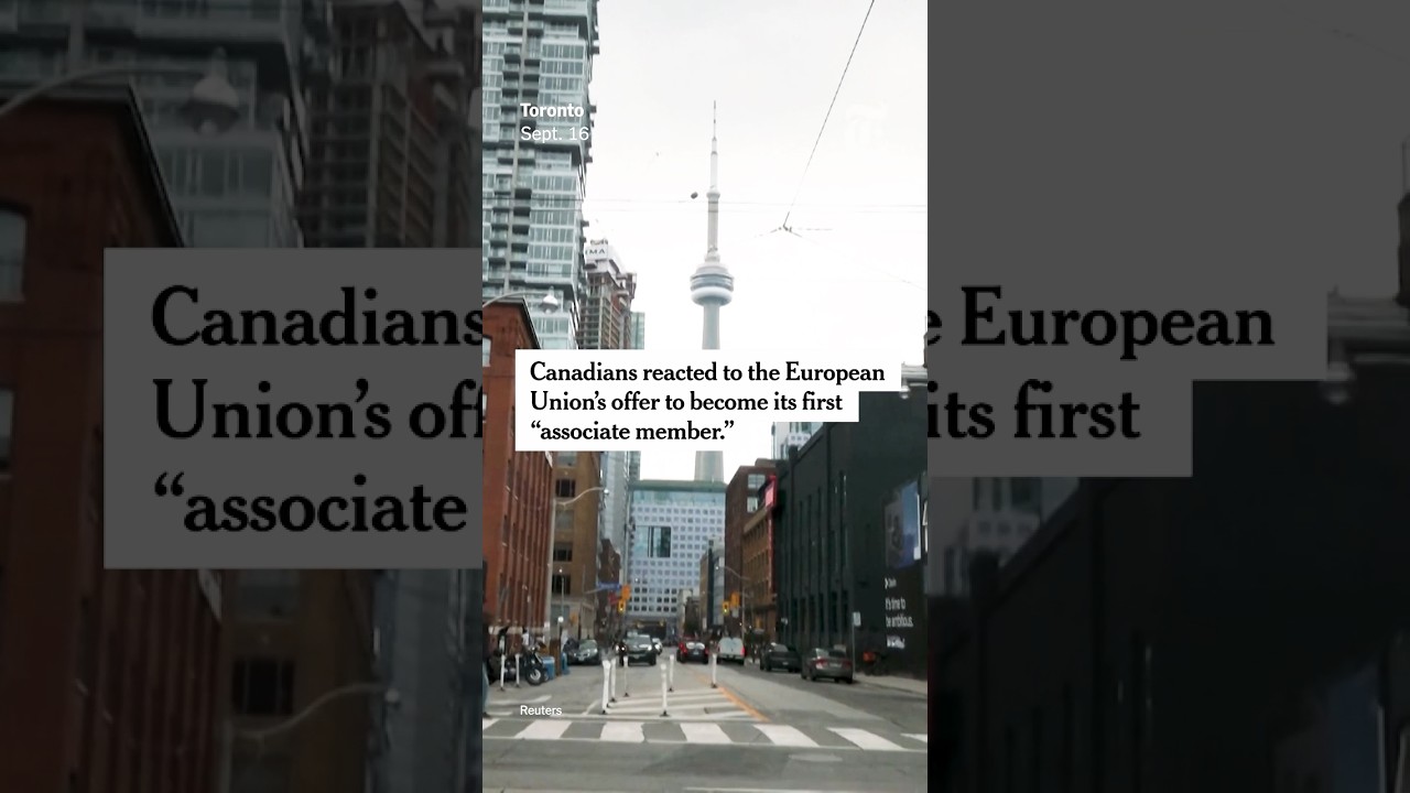 Canadians React to E.U.&rsquo;s &lsquo;Associate Member&rsquo; Offer
