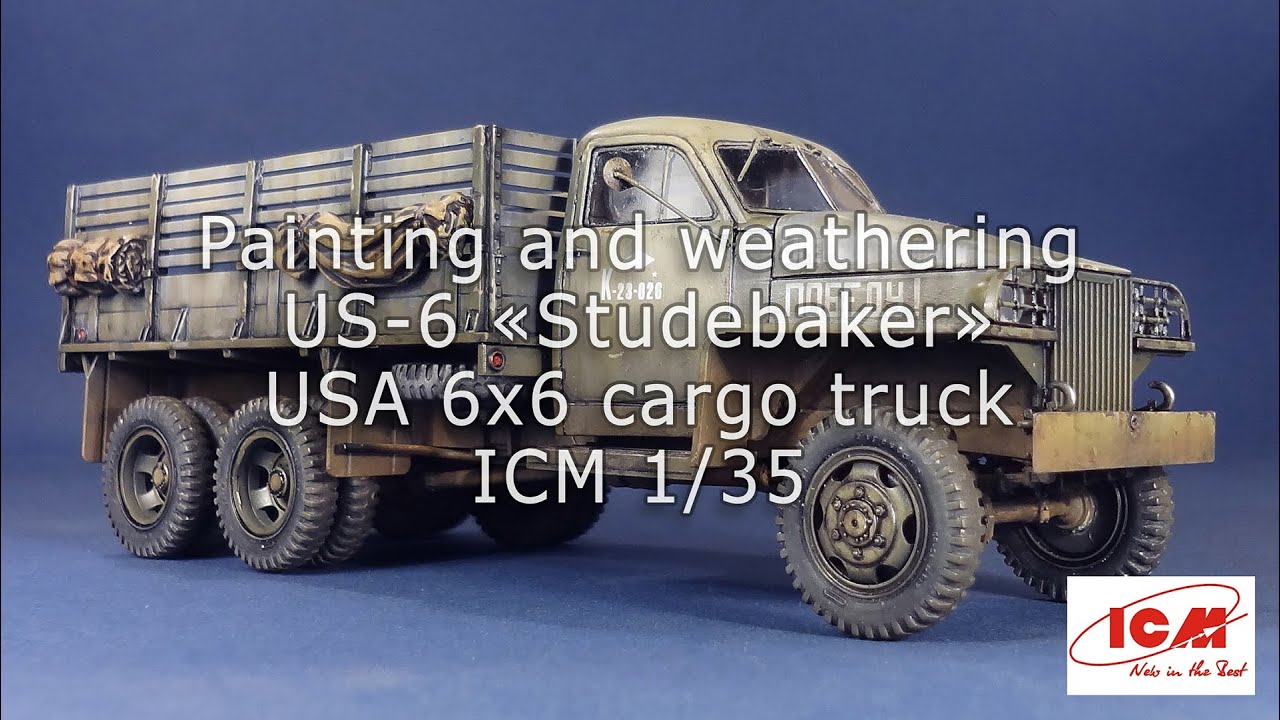 US6 WW2 cargo truck 1/35 scale model painting and weathering | Окраска и везеринг модели US6 1/35