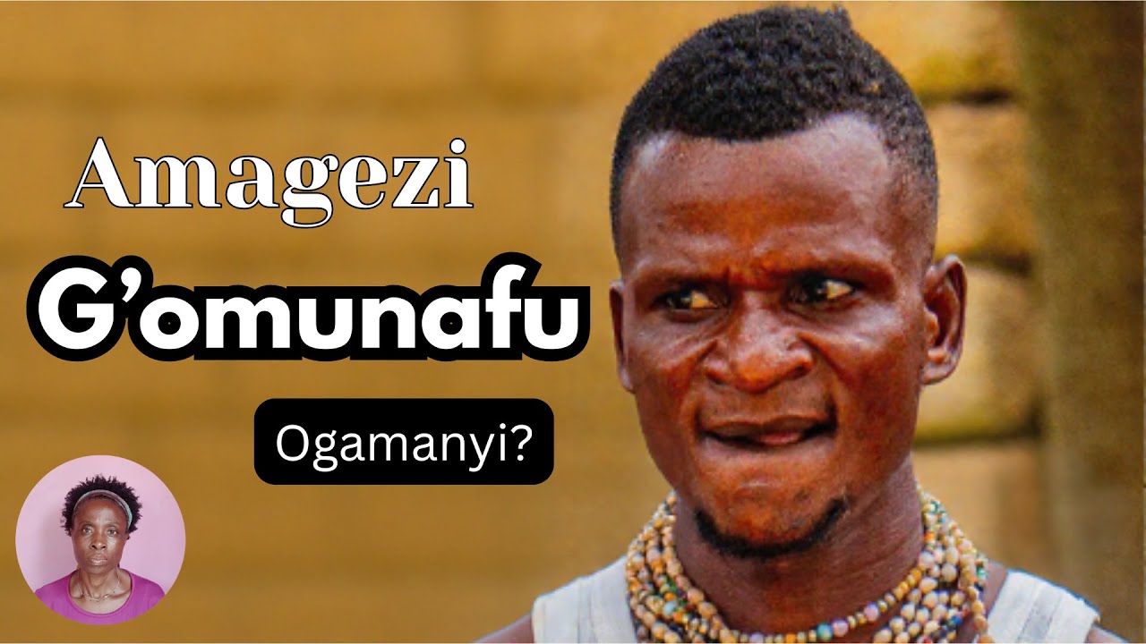 Amagezi G'omunafu | Ekitontome, Luganda Poem
