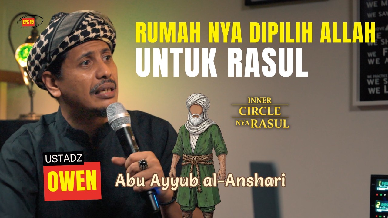 UMUR 80 TAHUN, MASIH IKUT PERANG! Kisah Sahabat Abu Ayyub al-Anshari | ICR Eps 18
