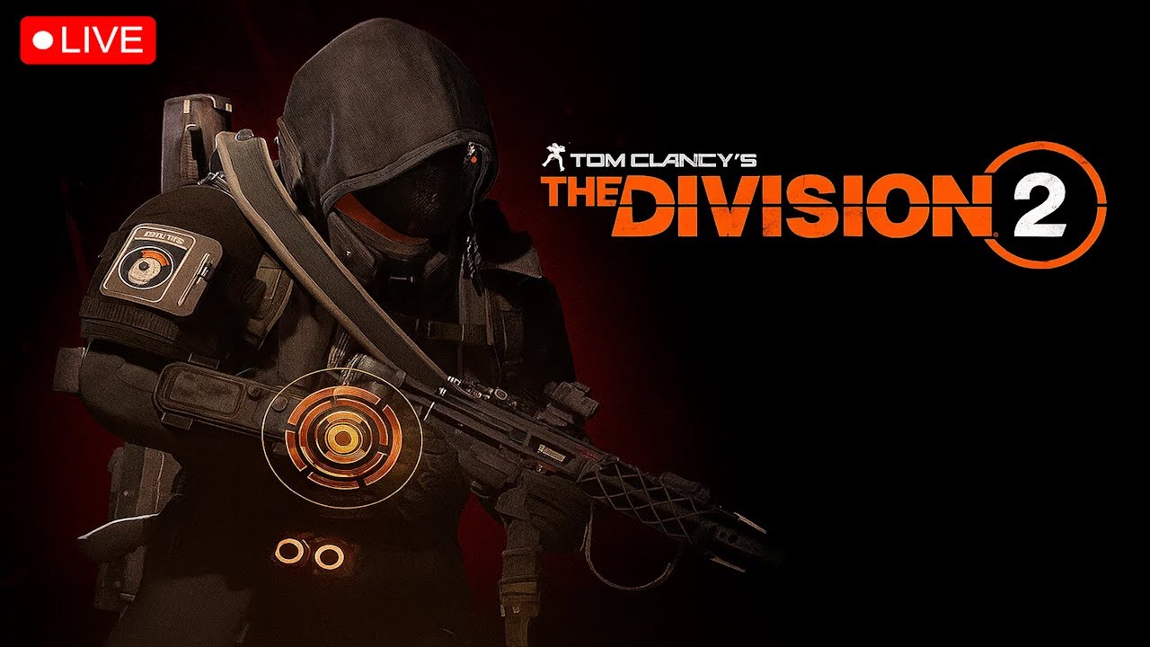 🔴 LIVE – The Division 2 All Day (Happy Monday)