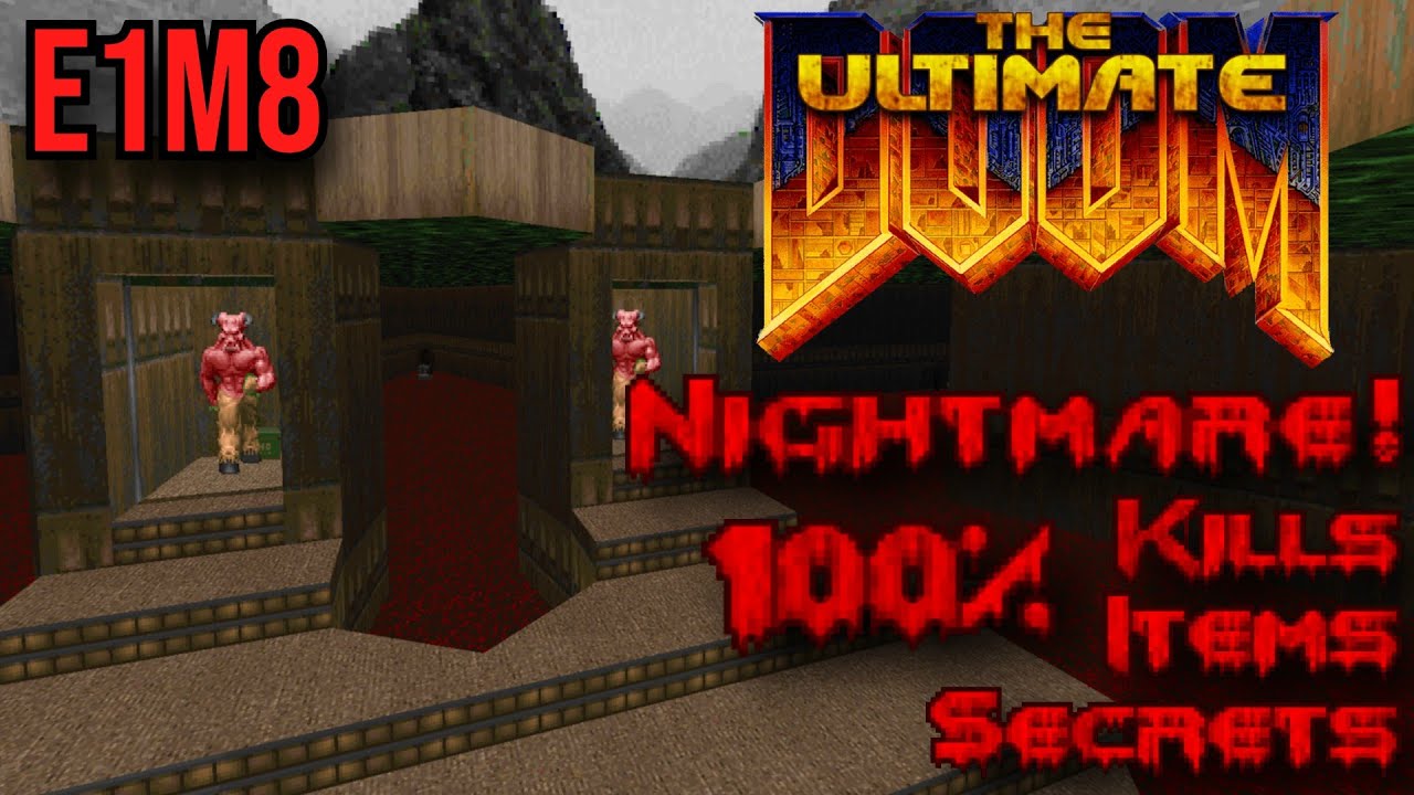 Doom E1M8: Phobos Anomaly | 100% Nightmare Végigjátszás