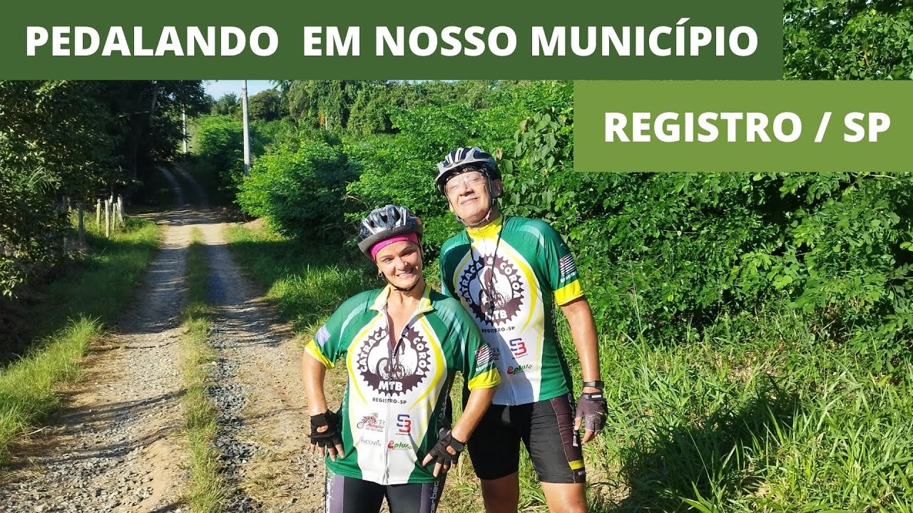 Registro Na Estrada #113 -  Matando a saudade de pedalar. Caminhos e trilhas por Registro/SP .