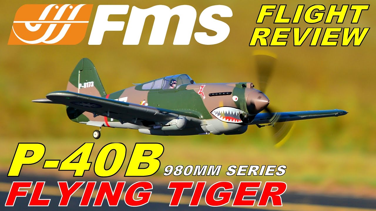FMS / DIAMOND HOBBY P-40B 980mm FLYING TIGER Full Flight Review  By: RCINFORMER