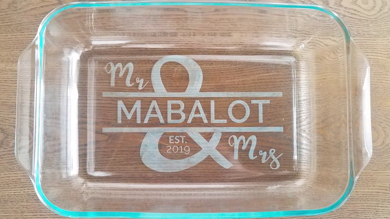 How to etch a Pyrex Dish using Oracal's Stencil Film Oramask 813 & a Cameo