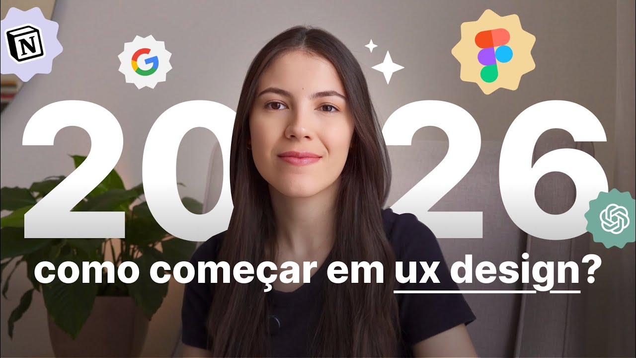 COMO COMEÇAR EM UX DESIGN EM 2026 | Guia completo ✨