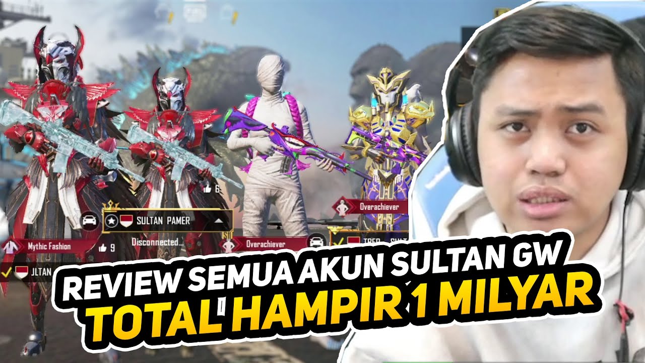 REVIEW AKUN SULTAN, TOTAL HAMPIR 1 MILYAR