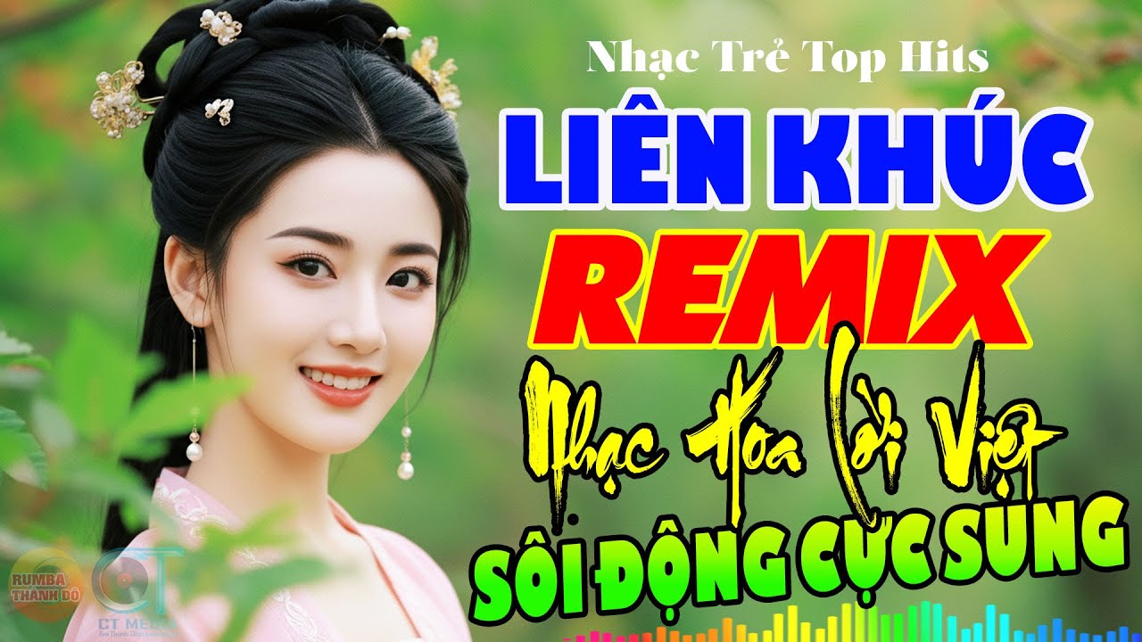 Disco Nhạc Hoa Lời Việt Sôi Động Remix Bass Nhạc Đập Hay Chấn Động Cực Sung Nghe Là Thích Ngay