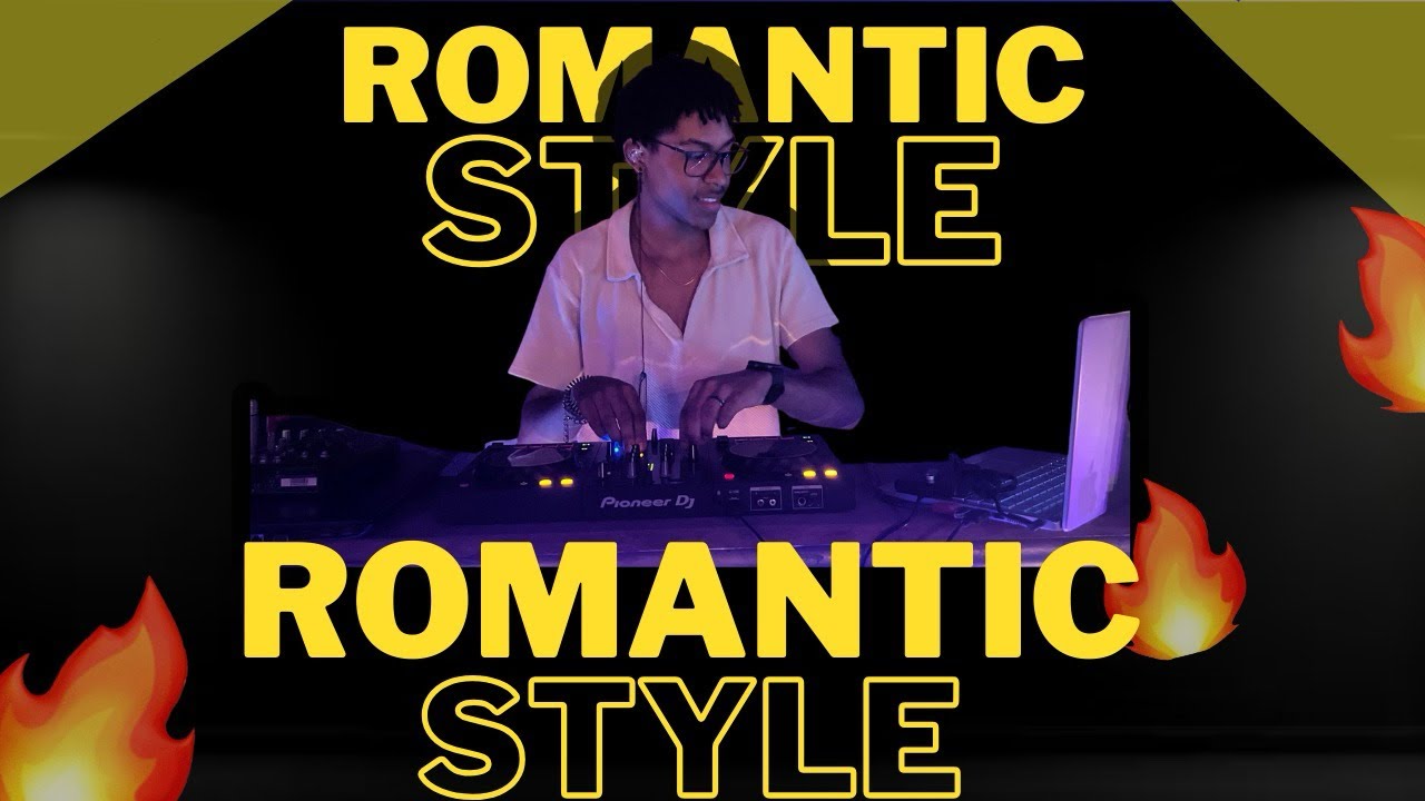 ROMANTIC  STYLE #mix #dj - DJ_Thony507