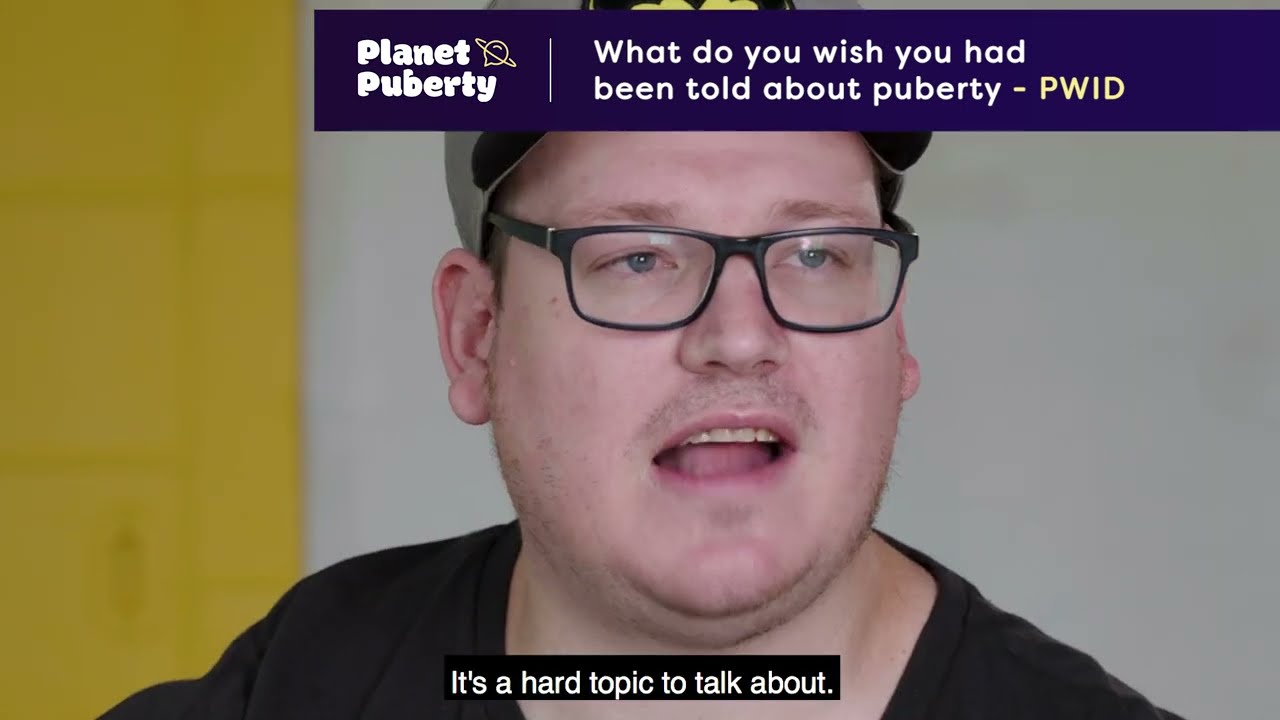 People with a disability talk about what they wished they’d been told about puberty