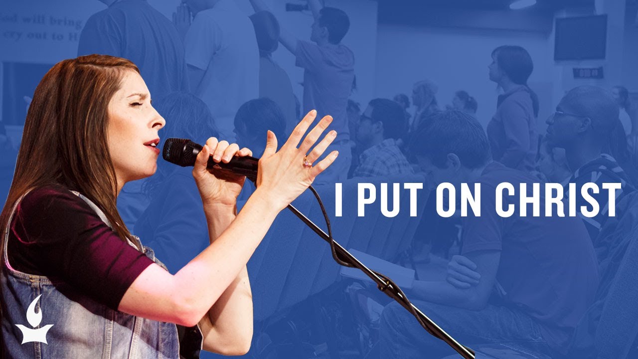 I Put On Christ -- The Prayer Room Live Moment