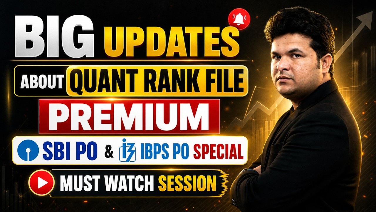 Big Updates about Quant Rank File Premium  SBI PO & IBPS PO Special  Must Watch Session