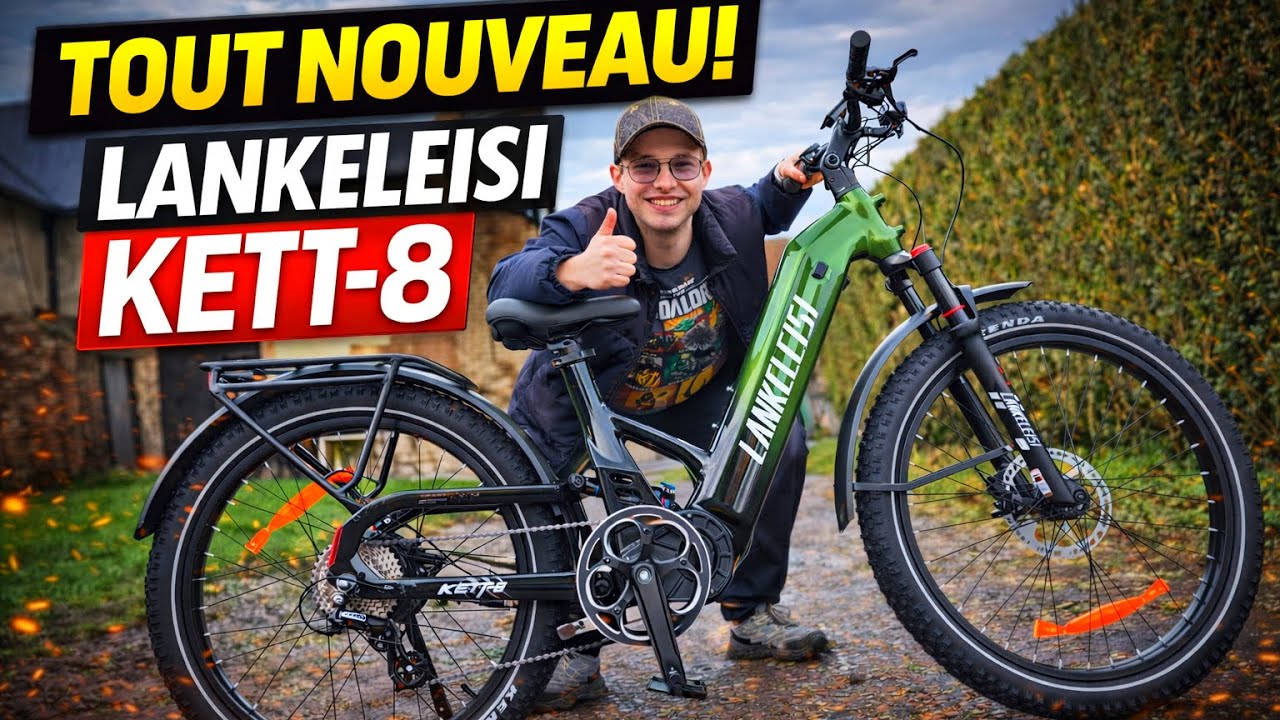 Tout le Monde va Vouloir ce Vélo en 2026 ! - Lankeleisi KETT-8 - Déballage & 1er Test !