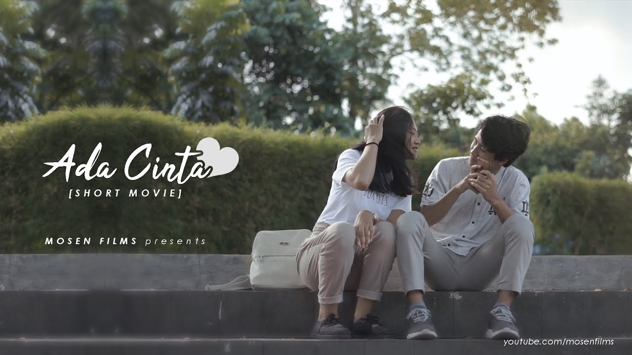 ADA CINTA - SHORT MOVIE