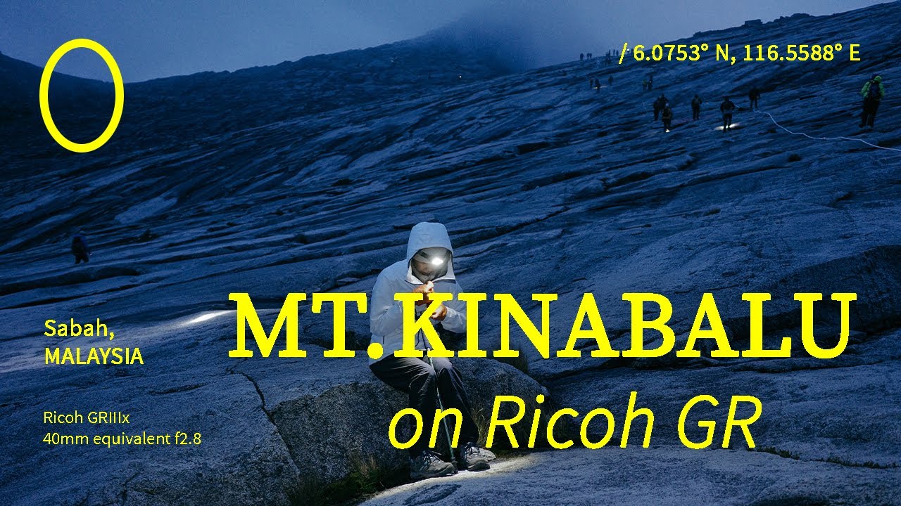 Mount Kinabalu 4,095 metres | Shot on Ricoh GR IIIx