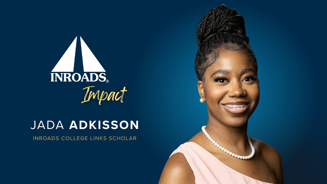 INROADS Impact: College Links Scholar Jada Adkisson