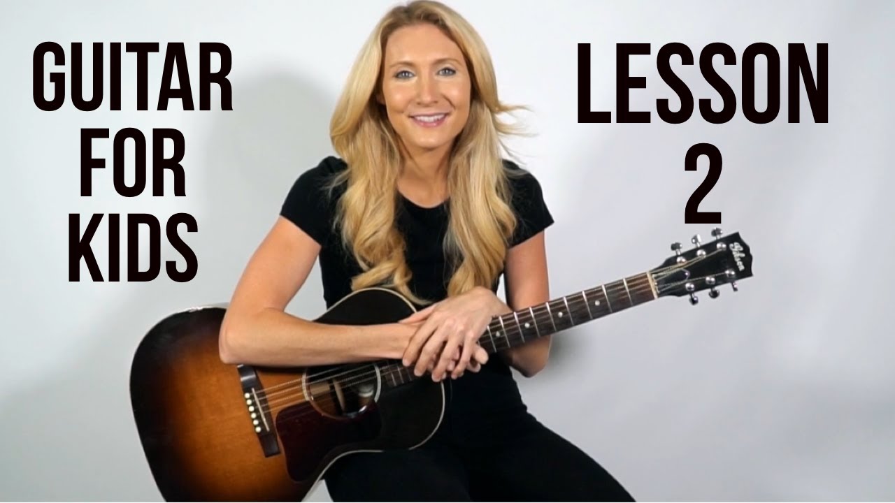 Guitar For Kids Lesson 2