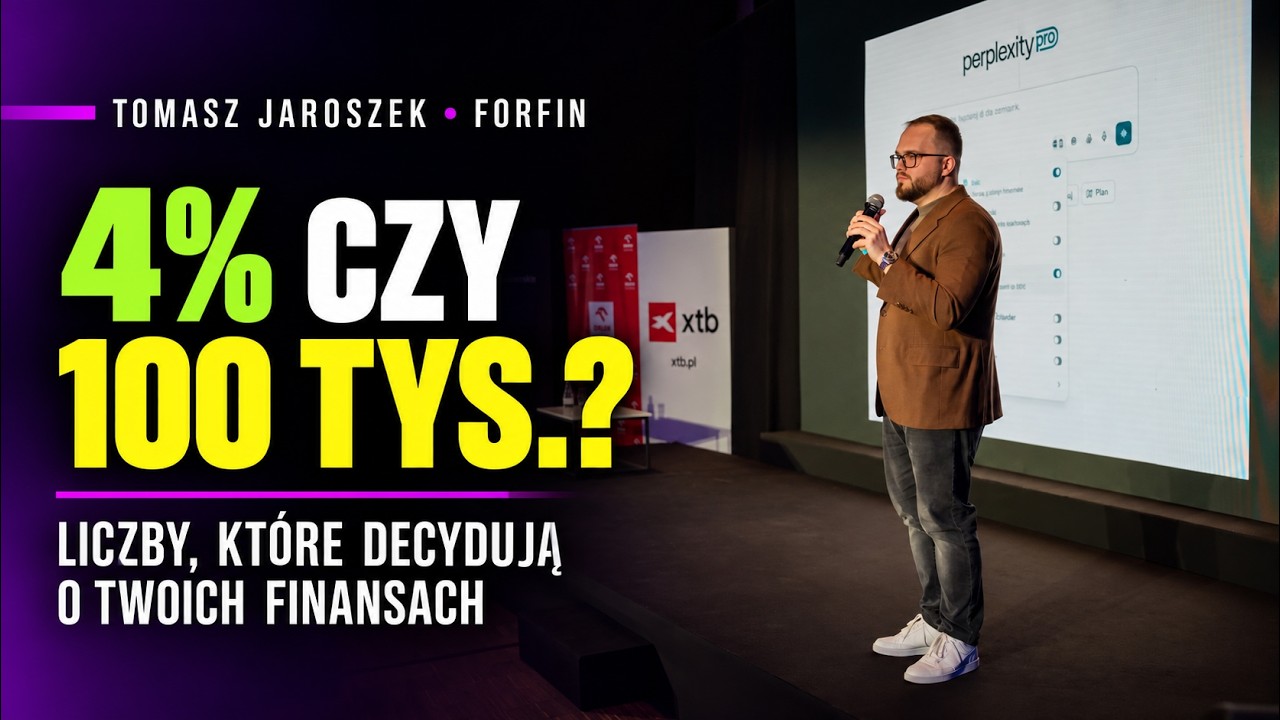 4% czy 100 tysięcy? Najważniejsze liczby finans&oacute;w osobistych | Tomasz Jaroszek na ForFin 2025