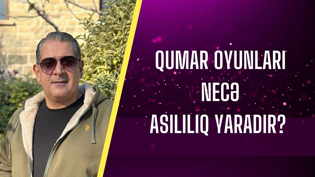 Qumar Oyunları Necə Asılılıq Yaradır?