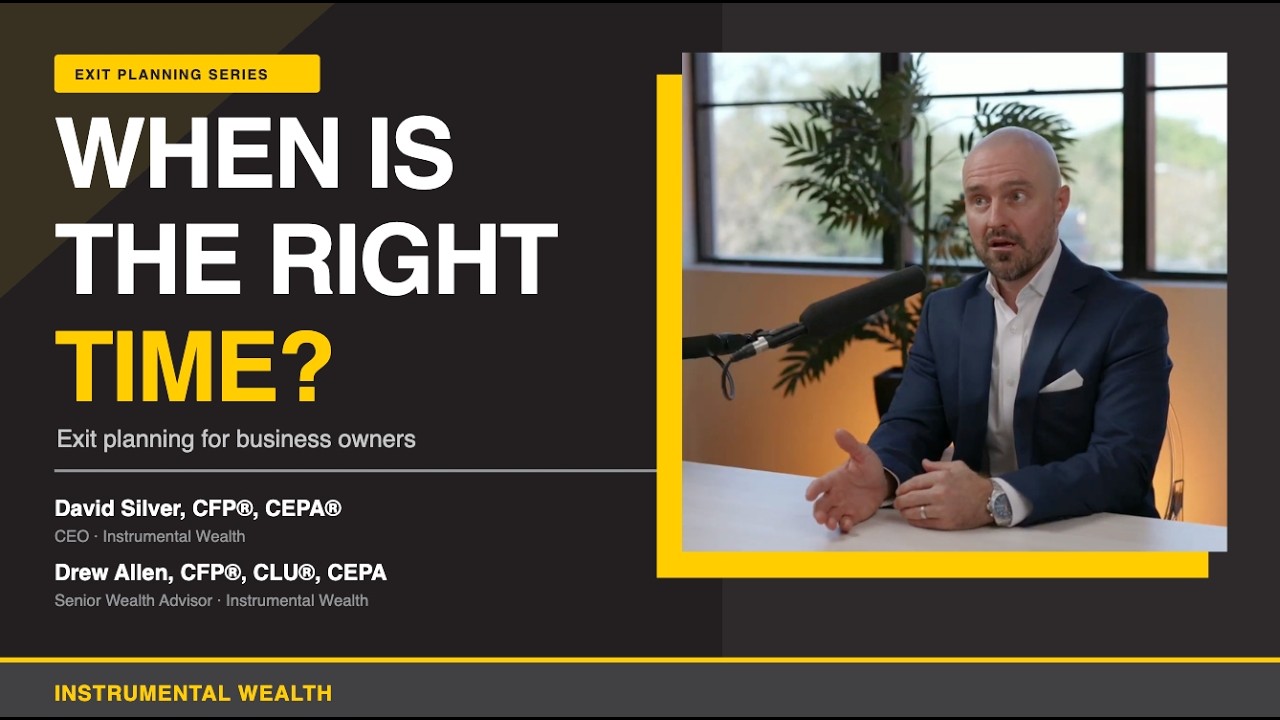 When Is the Right Time to Start? Exit Planning for Business Owners | Instrumental Wealth