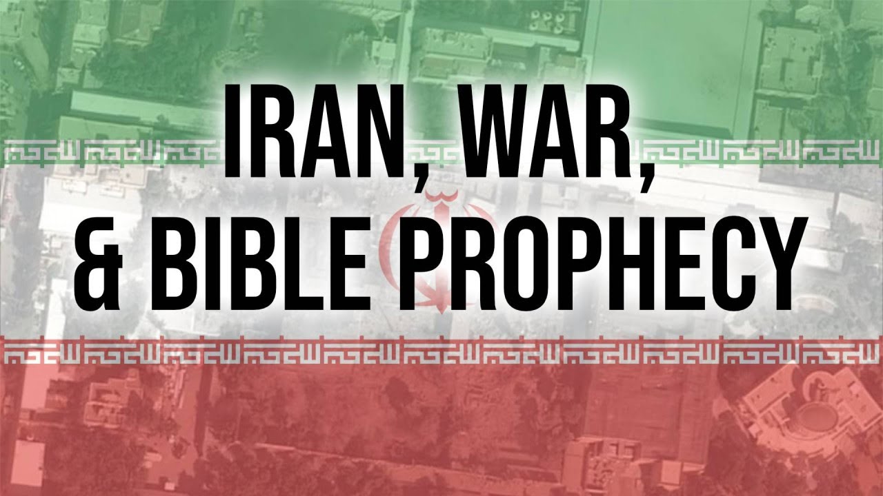 Iran, War & Bible Prophecy