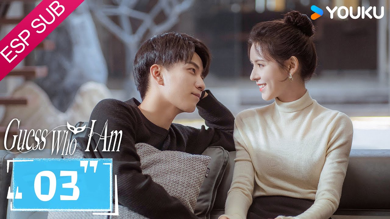 ESPSUB [Adivina quién soy] | EP03 | Zhang Yuxi / Wang Ziqi | Romance / Moderno | YOUKU
