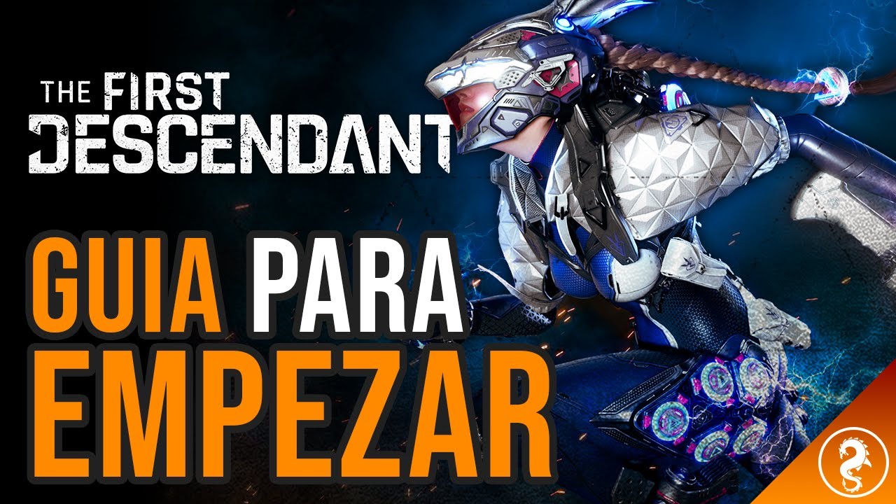 GUIA para Empezar - The First Descendant - Español