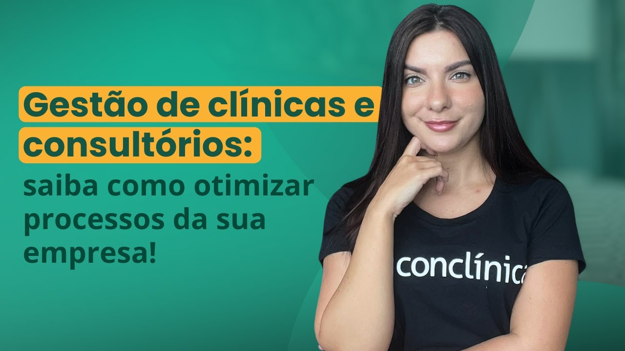 Gestão de clínicas e consultórios: saiba como otimizar processos da sua empresa