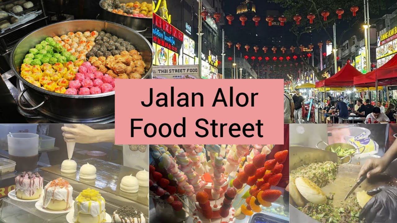 JALON ALOR FOOD STREET - KUALA LUMPUR / Malaysia Series - Part 4 | NILA'S CUISINE