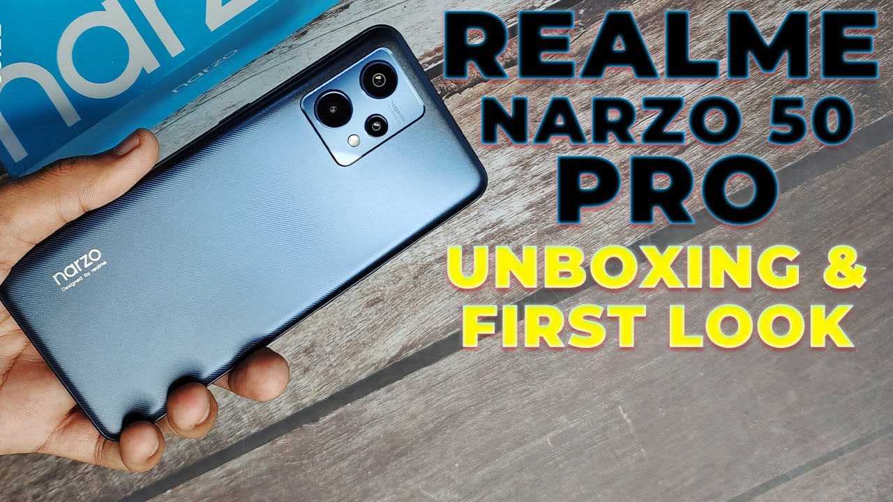 Realme Narzo 50 Pro 5G Unboxing, First Impressions, Specifications & Launch in India