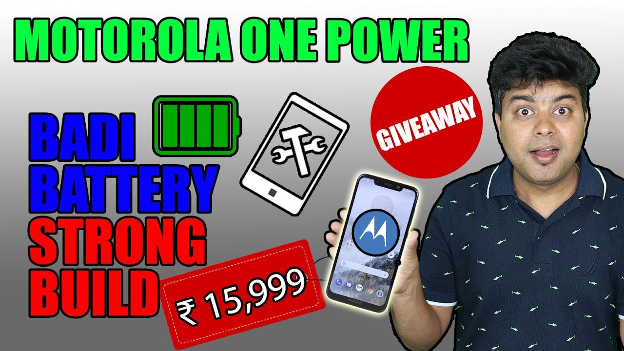 Giveaway, Motorola One Power, Unboxing, Honest Review, Bahubali Battery